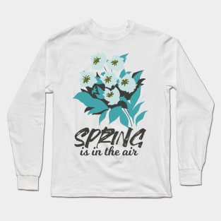 Spring Bouquet Charm - Spring is in the Air Floral Typography Design Long Sleeve T-Shirt